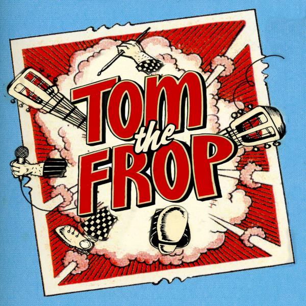 Tom The Frop Charity Gig