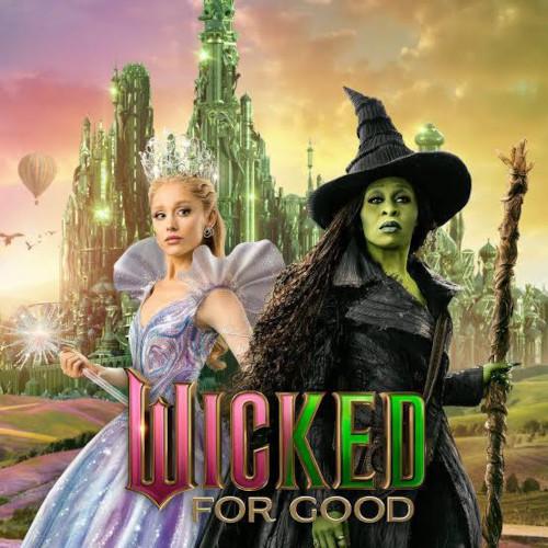 Wicked: For Good (PG)